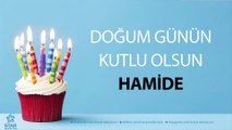 İyi ki Doğdun HAMİDE - İsme Özel Doğum Günü Şarkısı