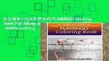 D.O.W.N.L.O.A.D [P.D.F] FLAMINGO Coloring Book For Adults and Grown ups: FLAMINGO  sketch coloring