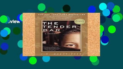 Review  The Tender Bar: A Memoir