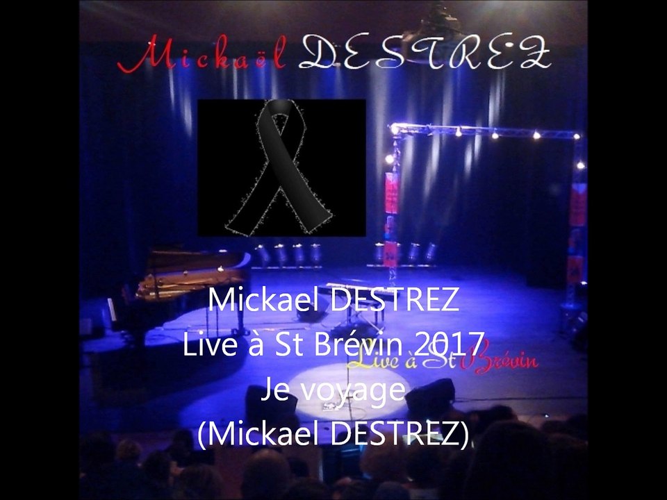 Je voyage - Live St brévin les pins - 2017