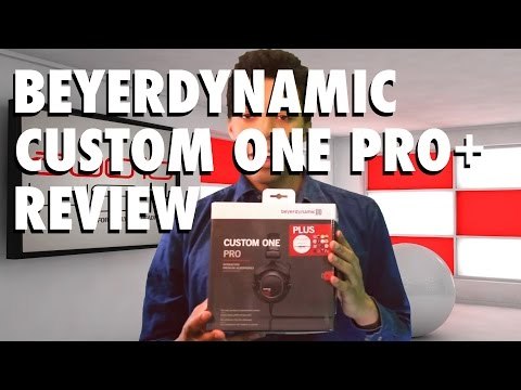 Beyerdynamic Custom One Pro Plus Headphone Review