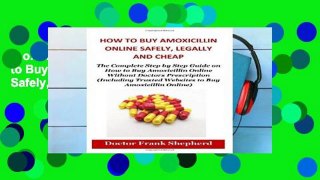 D.o.w.n.l.o.a.d E.b.o.ok How to Buy Amoxicillin Online Safely, Legally and Cheap