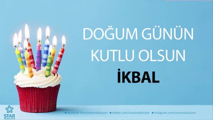 İyi ki Doğdun İKBAL - İsme Özel Doğum Günü Şarkısı