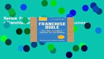 Review  Franchise Bible: How to Buy a Franchise or Franchise Your Own Business