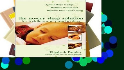 Popular The No-Cry Sleep Solution for Toddlers and Preschoolers: Gentle Ways to Stop Bedtime