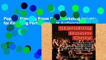 Popular Standing Room Only: Marketing Insights for Engaging Performing Arts Audiences