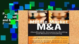 Popular Middle Market M   A: Handbook for Investment Banking and Business Consulting (Wiley Finance)