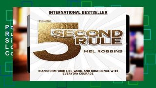 Popular The 5 Second Rule: The Surprisingly Simple Way to Live, Love, and Speak with Courage