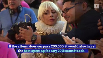 Lady Gaga’s 'A Star Is Born’ Soundtrack Set for Chart-Topping First-Week Sales