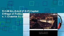 D.O.W.N.L.O.A.D [P.D.F] Capital: Critique of Political Economy v. 1 (Classics S.) [P.D.F]