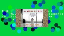 F.R.E.E [D.O.W.N.L.O.A.D] The Wages of Oil: Parliaments and Economic Development in Kuwait and the