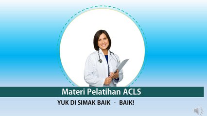 Pelatihan ACLS | 08788-9699-789 | Materi Pelatihan ACLS