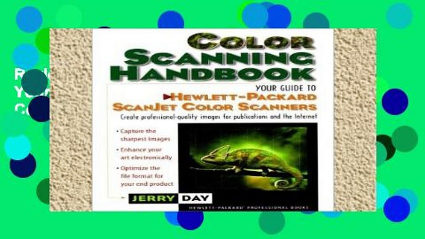 Review  The Color Scanning Handbook: Your Guide to Hewlett-Packard Scanjet Color Scanners (HP