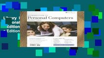 Library  Introduction to Personal Computers Windows 7 Edition and CertBlaster Instructor s Edition