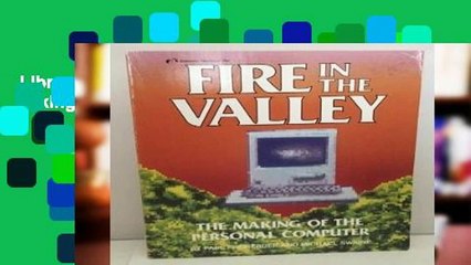 Library  Fire in the Valley: Making of the Personal Computer