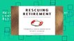 Review  Rescuing Retirement (Columbia Business School Publishing)