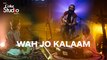 Wah Jo Kalaam, Asrar Shah, Shamu Bai & Vishnu, Coke Studio Season 11, Episode 8