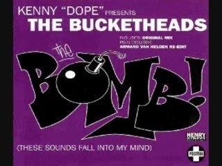 The Bucketheads "the bomb" 1995