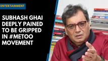 Subhash Ghai deeply pained to be gripped in #MeToo movement
