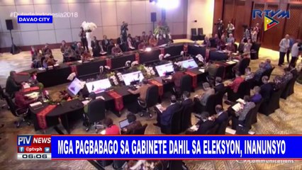 Mga pagbabago sa gabinete dahil sa eleksyon, inanunsyo