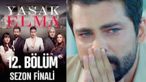 Yasak Elma 12. Bölüm (Sezon Finali)