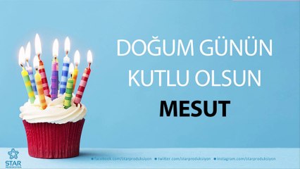 İyi ki Doğdun MESUT - İsme Özel Doğum Günü Şarkısı