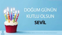 İyi ki Doğdun SEVİL - İsme Özel Doğum Günü Şarkısı