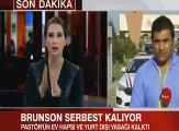 Rahip Brunson serbest kaldı!