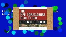 Library  Pre-Foreclosure Real Estate Handbook: Insider Secrets to Locating and Purchasing