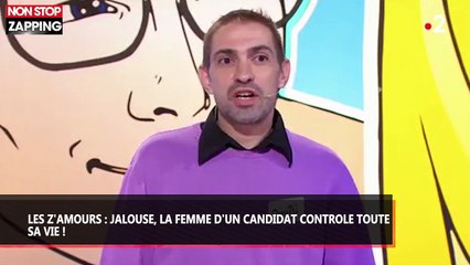 Les Z'Amours : Jalouse, la femme de ce candidat contrôle toute sa vie ! (vidéo)