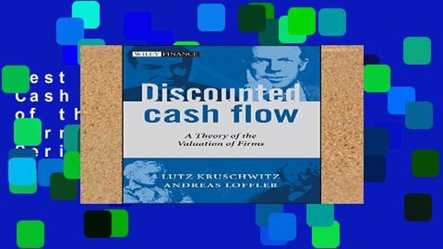 Best product Discounted Cash Flow: A Theory of the Valuation of Firms (The Wiley Finance Series)