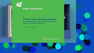 Popular The Tax Schedule: A Guide to Tax Warranties and Indemnities (Third Edition)