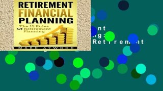 Library  Retirement Financial Planning: The 15 Rules Of Retirement Planning