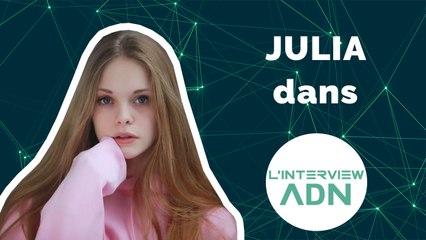 Interview ADN : Julia et ses premiers pas d'artiste !
