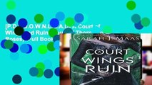 [P.D.F D.O.W.N.L.O.A.D] A Court of Wings and Ruin (Court of Thorns and Roses) *Full Books*