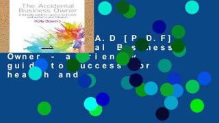 D.O.W.N.L.O.A.D [P.D.F] The Accidental Business Owner - a friendly guide to success for health and