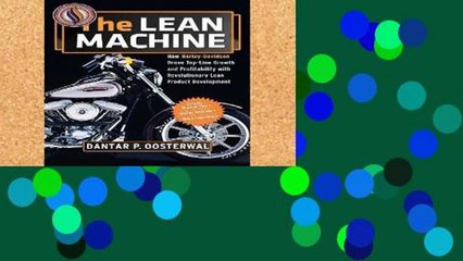 Review  The Lean Machine: How Harley-Davidson Drove Top-Line Growth and Profitability with