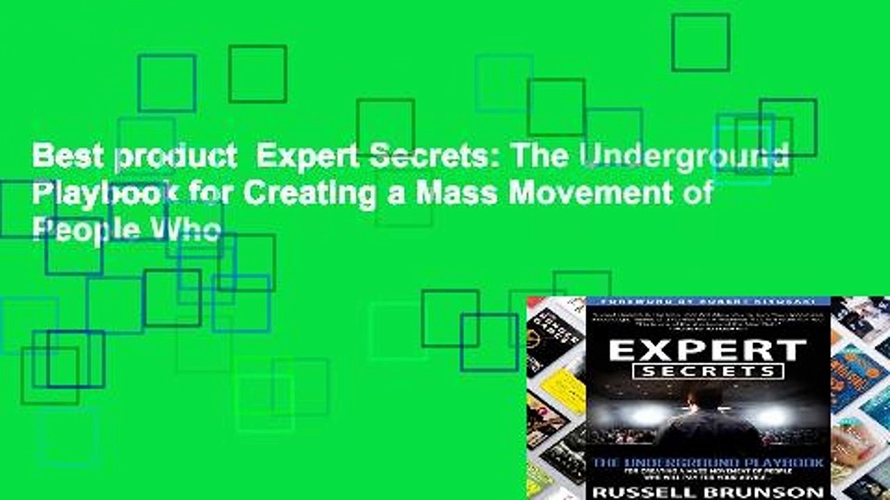 Best product  Expert Secrets: The Underground Playbook for Creating a Mass Movement of People Who
