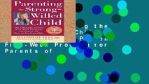 Popular Parenting the Strong-Willed Child: The Clinically Proven Five-Week Program for Parents of