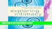 [P.D.F] Exploring Intimacy: Cultivating Healthy Relationships through Insight and Intuition