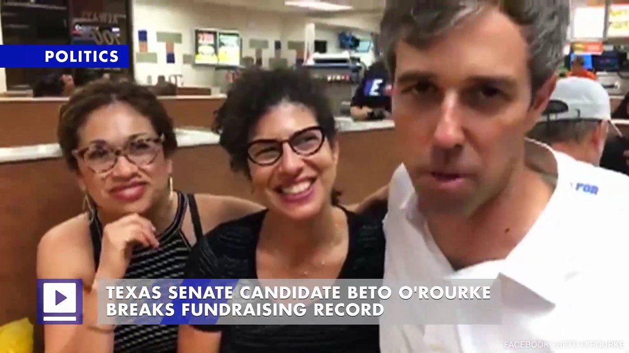 Texas Senate Candidate Beto O'Rourke Breaks Fundraising Record