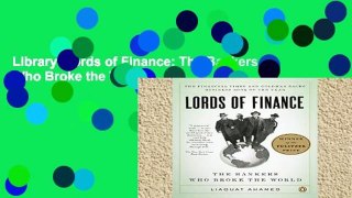 Library  Lords of Finance: The Bankers Who Broke the World