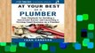 Popular At Your Best as a Plumber: Your Playbook for Building a Successful Career and Launching a