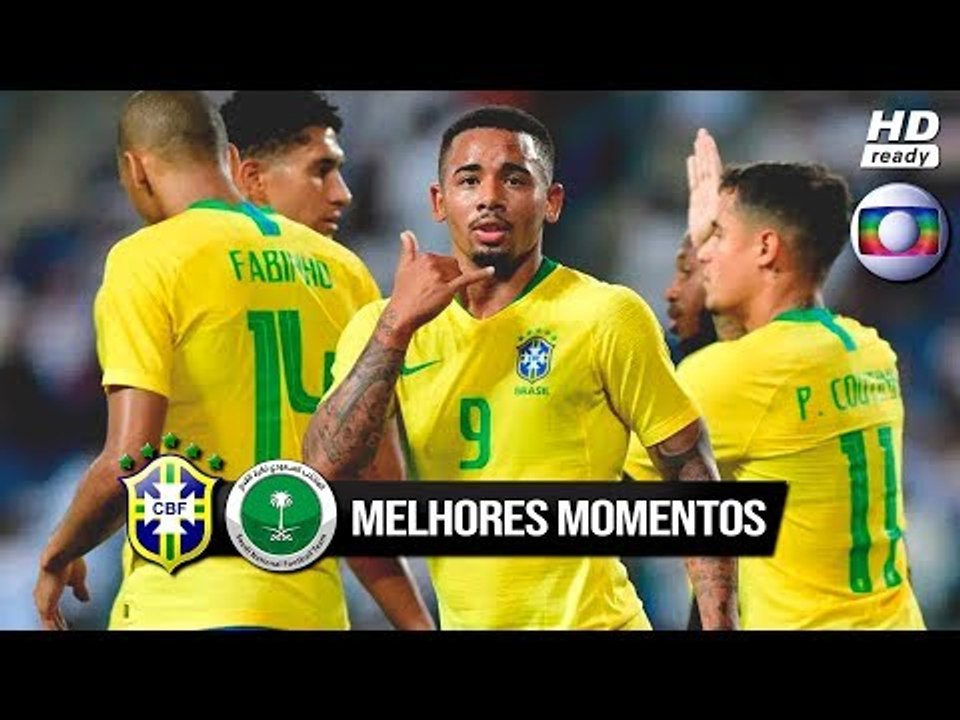 Brasil 2 x 0 Arabia Saudita -  Melhores Momentos (HD COMPLETO) Amistoso Internacional 12/10/2018