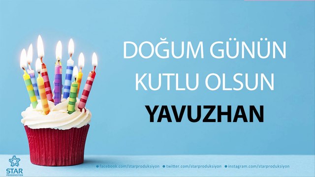 İyi ki Doğdun YAVUZHAN - İsme Özel Doğum Günü Şarkısı