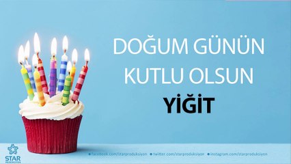 İyi ki Doğdun YİĞİT - İsme Özel Doğum Günü Şarkısı