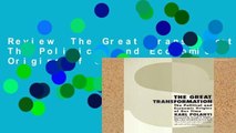 Review  The Great Transformation: The Political and Economic Origins of Our Time