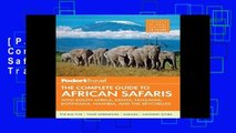 [P.D.F] Fodor s The Complete Guide to African Safaris (Full-color Travel Guide) [P.D.F]