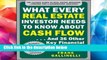 D.O.W.N.L.O.A.D [P.D.F] What Every Real Estate Investor Needs to Know About Cash Flow... And 36