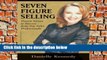 [P.D.F] Seven Figure Selling: Proven Secrets to Success from Top Sales Professionals [E.P.U.B]